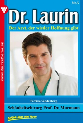 Dr. Laurin 5 - Arztroman