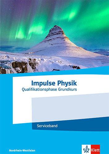 Impulse Physik Oberstufe Qualifikationsphase Grundkurs. Ausgabe Nordrhein-Westfalen main product photo