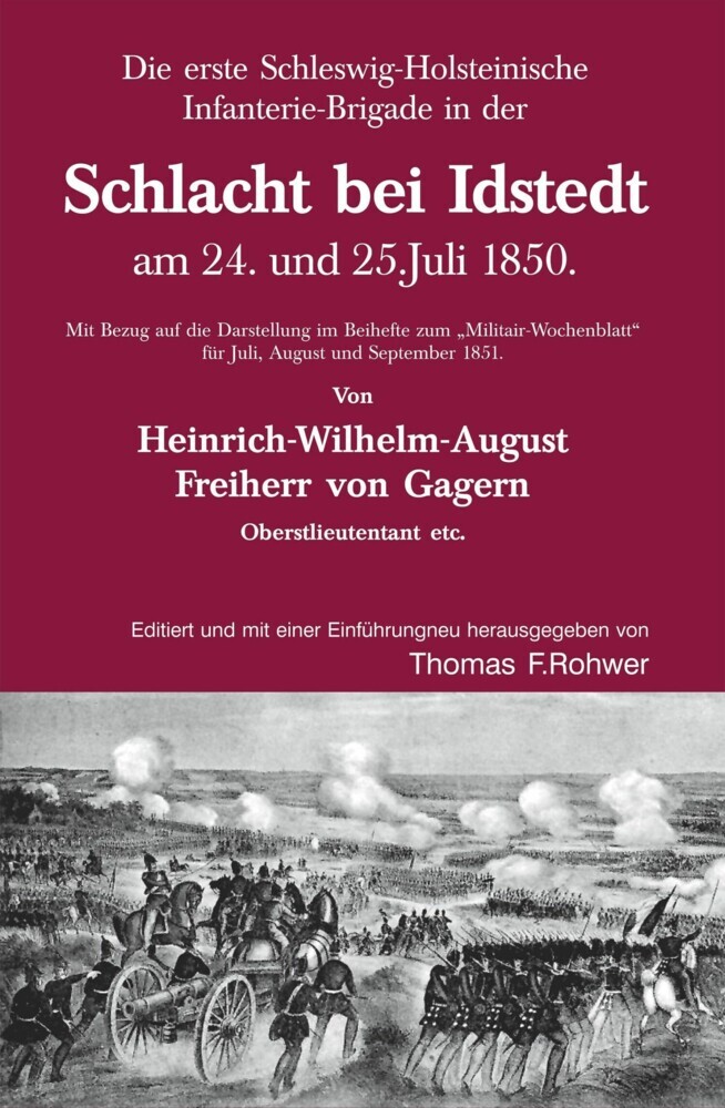 Die Erste Schleswig-Holsteinische Infanteriebrigade in der Schlacht bei Idstedt am 24. und 25.Juli 1850 main product photo