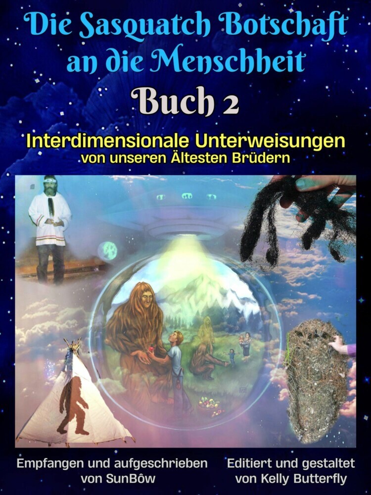Die Sasquatch Botschaft an dieMenschheit - Buch2 main product photo