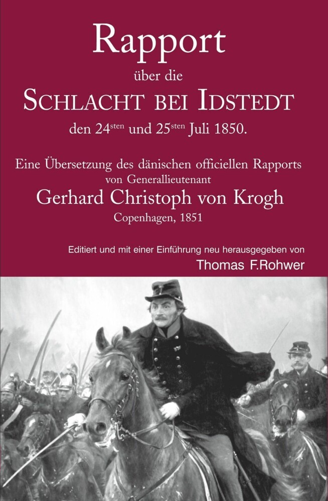 Rapport über die Schlacht bei Idstedt, den 24sten und 25sten Juli 1850. main product photo
