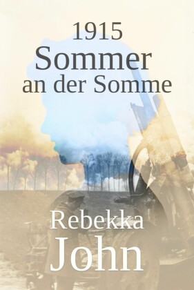 1915 - Sommer an der Somme