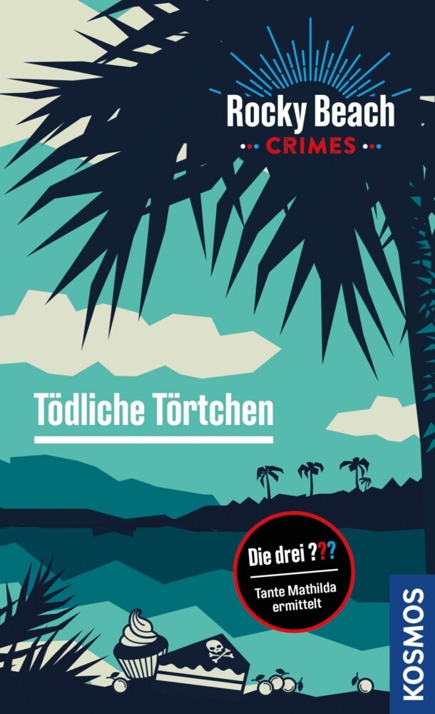 Rocky Beach Crimes. Tödliche Törtchen main product photo