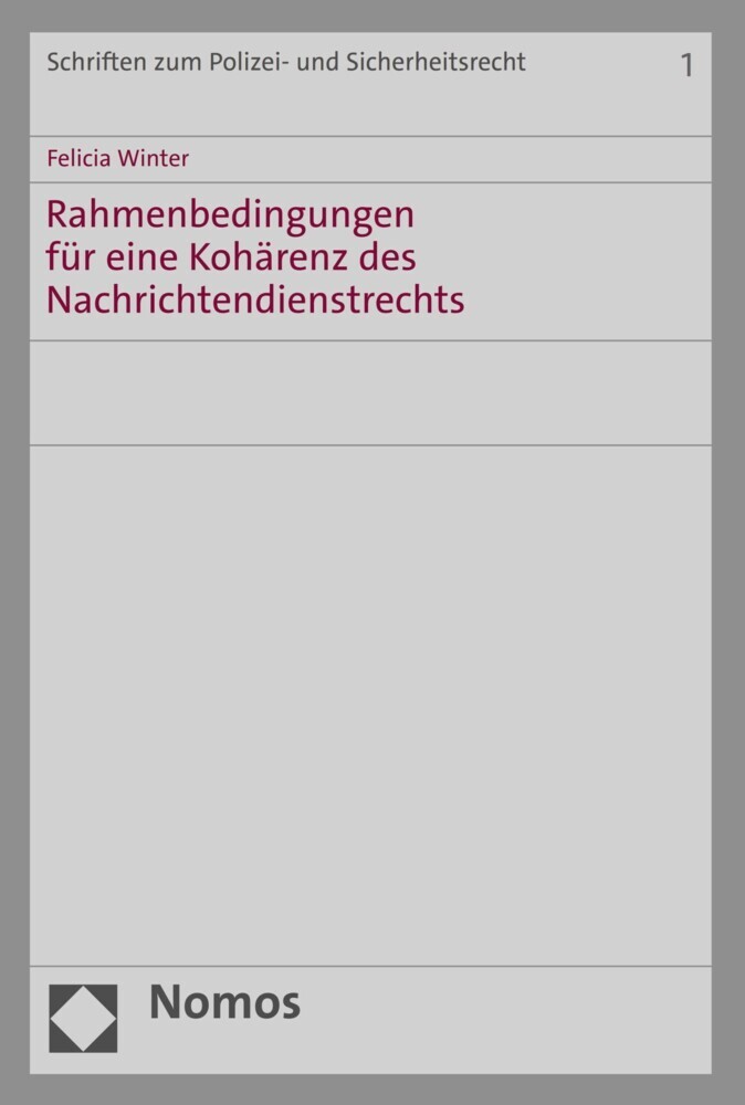 Rahmenbedingungen für eine Kohärenz des Nachrichtendienstrechts main product photo