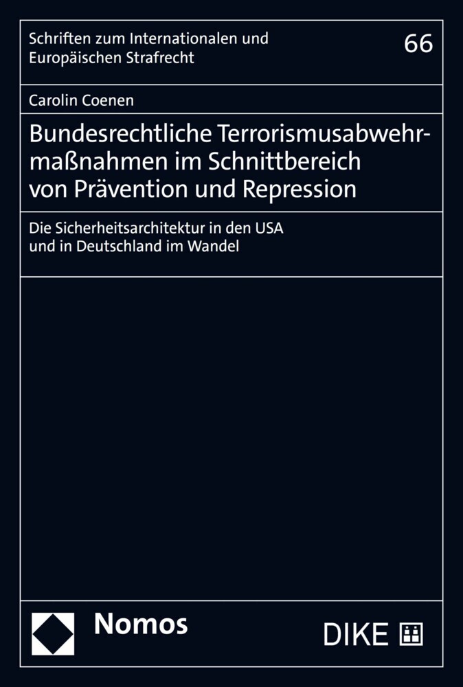 Bundesrechtliche Terrorismusabwehrmaßnahmen im Schnittbereich von Prävention und Repression main product photo