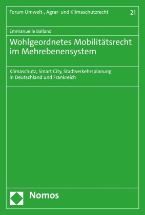 Wohlgeordnetes Mobilitätsrecht im Mehrebenensystem