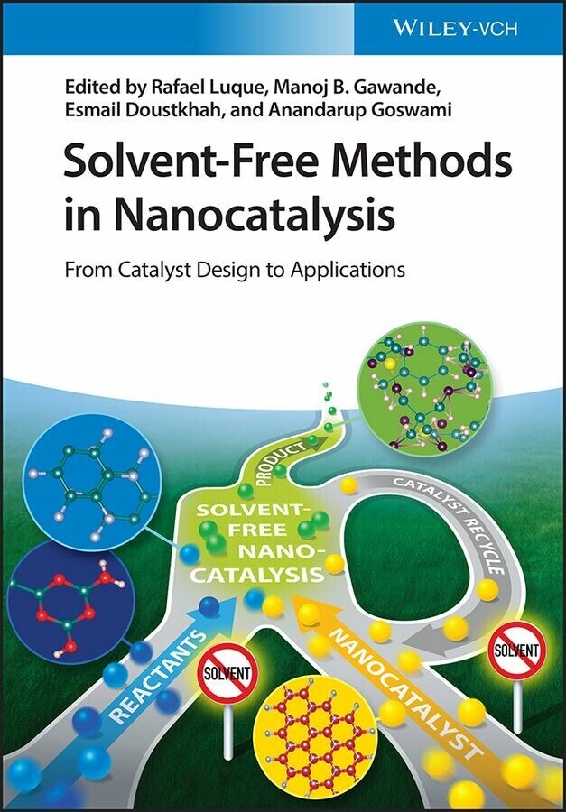 Solvent-Free Methods in Nanocatalysis main product photo