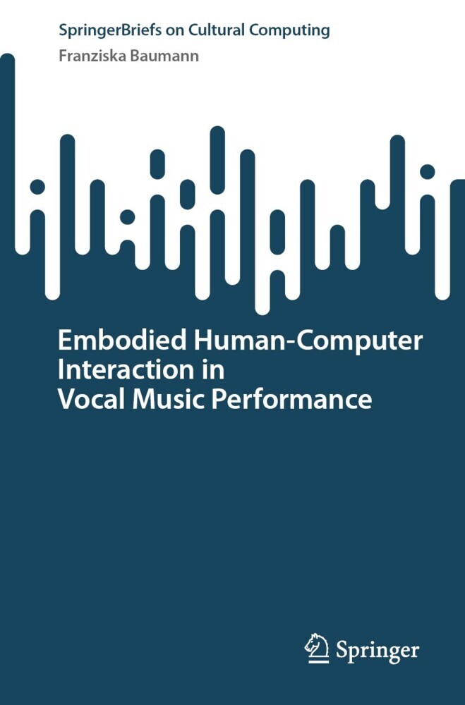 Embodied Human-Computer Interaction in Vocal Music Performance main product photo