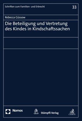 Die Beteiligung und Vertretung des Kindes in Kindschaftssachen