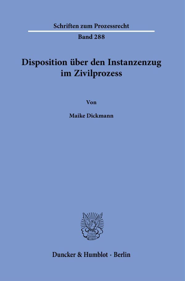 Disposition über den Instanzenzug im Zivilprozess. main product photo
