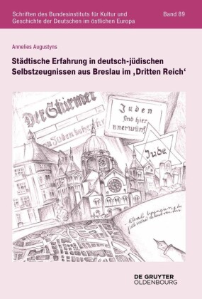 Städtische Erfahrung in deutsch-jüdischen Selbstzeugnissen aus Breslau im 'Dritten Reich'
