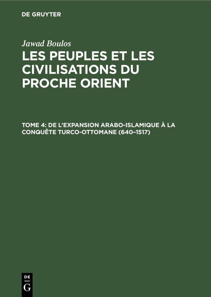 De l'expansion Arabo-Islamique à la conquête turco-ottomane (640-1517) main product photo