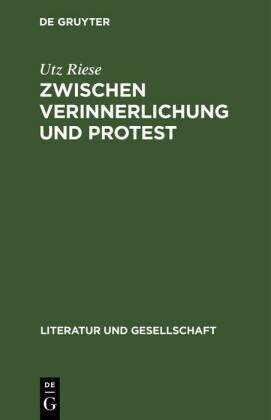 Zwischen Verinnerlichung und Protest