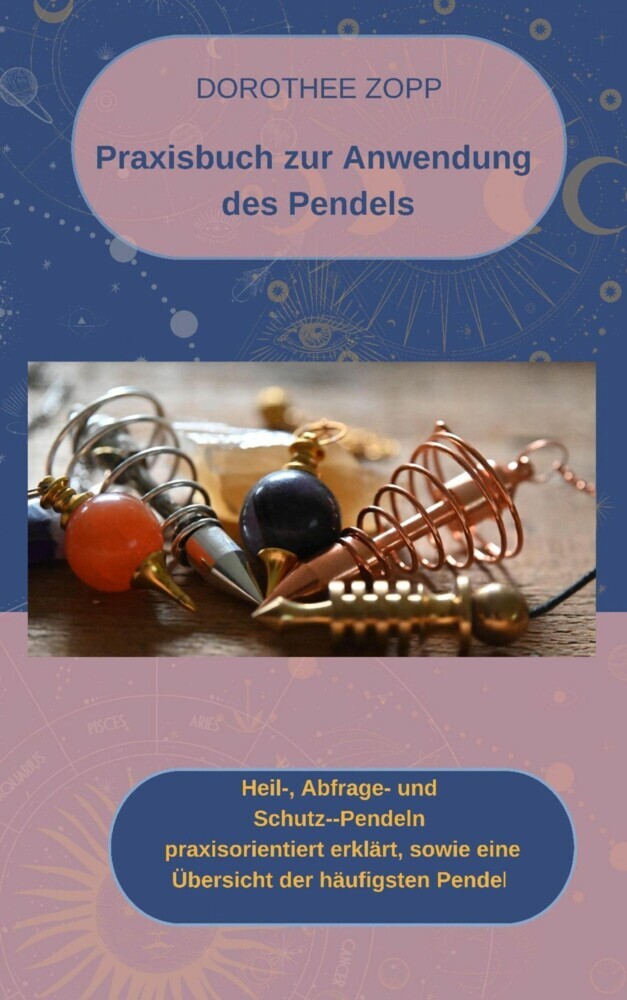 Praxisbuch zur Anwendung des Pendels main product photo
