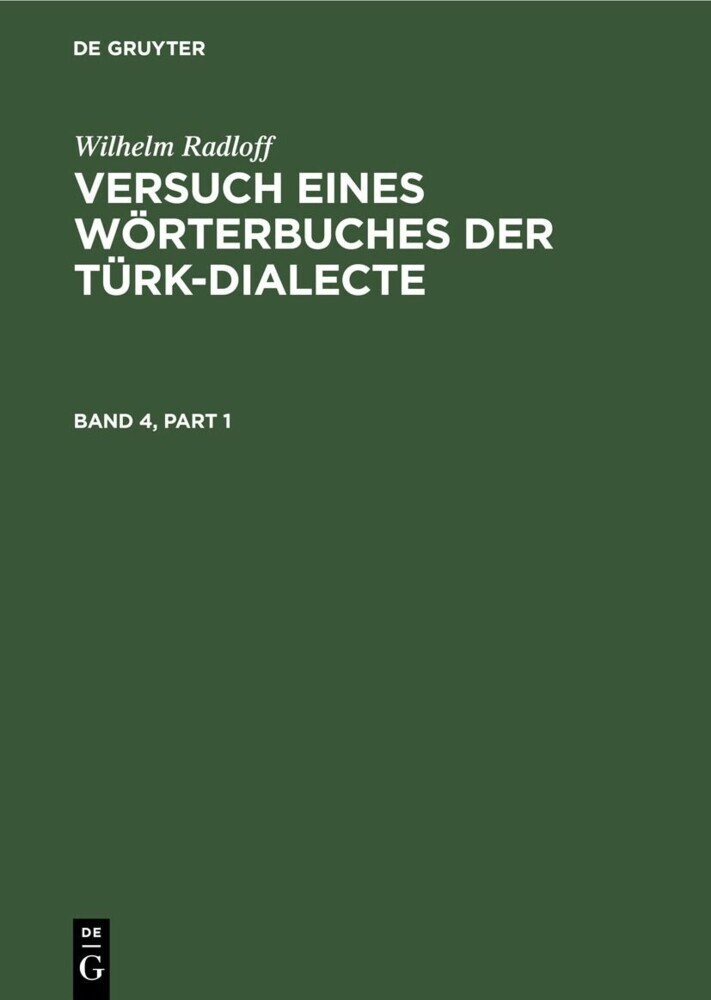 Wilhelm Radloff: Versuch eines Wörterbuches der Türk-Dialecte. Band 4 main product photo