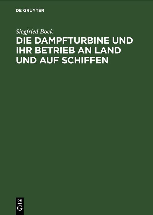 Die Dampfturbine und ihr Betrieb an Land und auf Schiffen main product photo