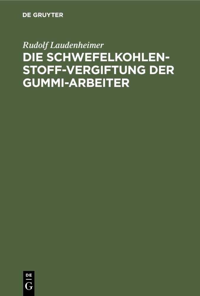 Die Schwefelkohlenstoff-Vergiftung der Gummi-Arbeiter main product photo