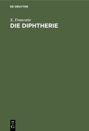 Die Diphtherie