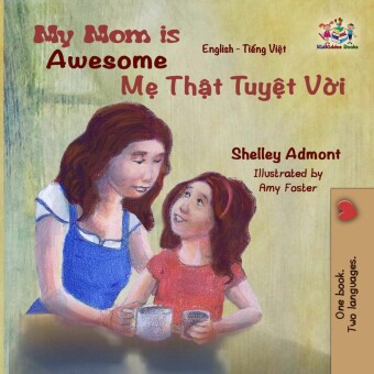 My Mom is Awesome M_ Th_t Tuy_t V_i
