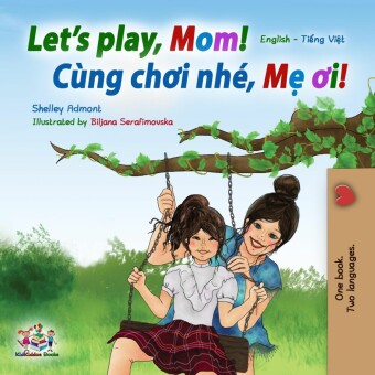 Let's Play, Mom! Cùng ch_i nhé, M_ _i!