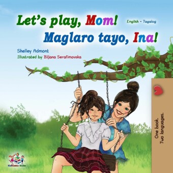 Let's Play, Mom! Maglaro tayo, Ina!