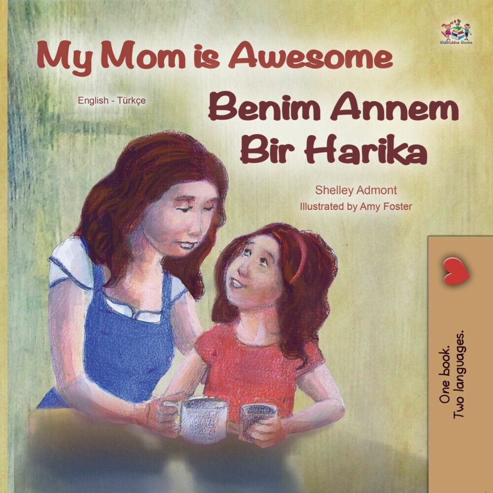My Mom is Awesome Benim Annem Bir Harika main product photo