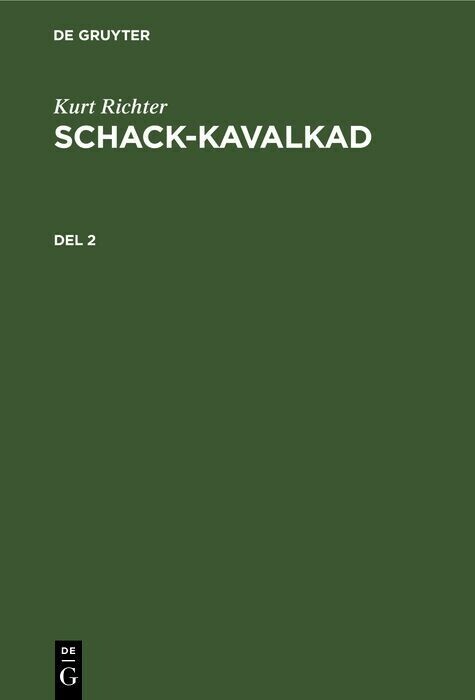 Kurt Richter: Schack-kavalkad. Del 2 main product photo