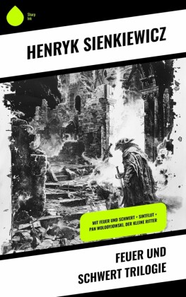Feuer und Schwert Trilogie