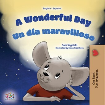 A Wonderful Day Un día maravilloso