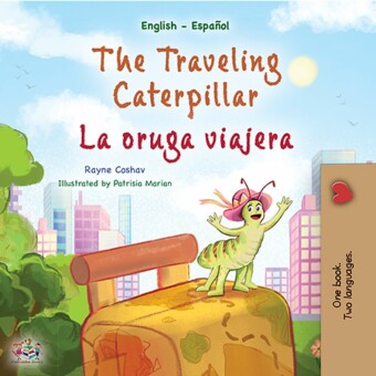 The traveling caterpillar La oruga viajera