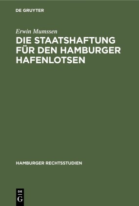 Die Staatshaftung für den Hamburger Hafenlotsen