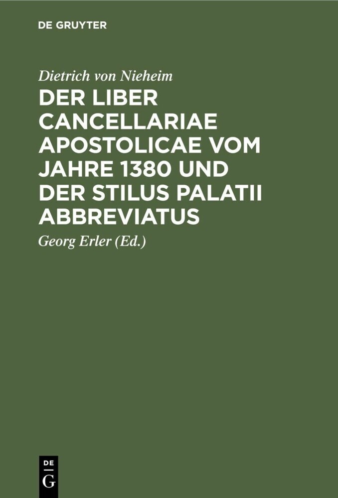 Der Liber cancellariae apostolicae vom Jahre 1380 und der Stilus palatii abbreviatus main product photo