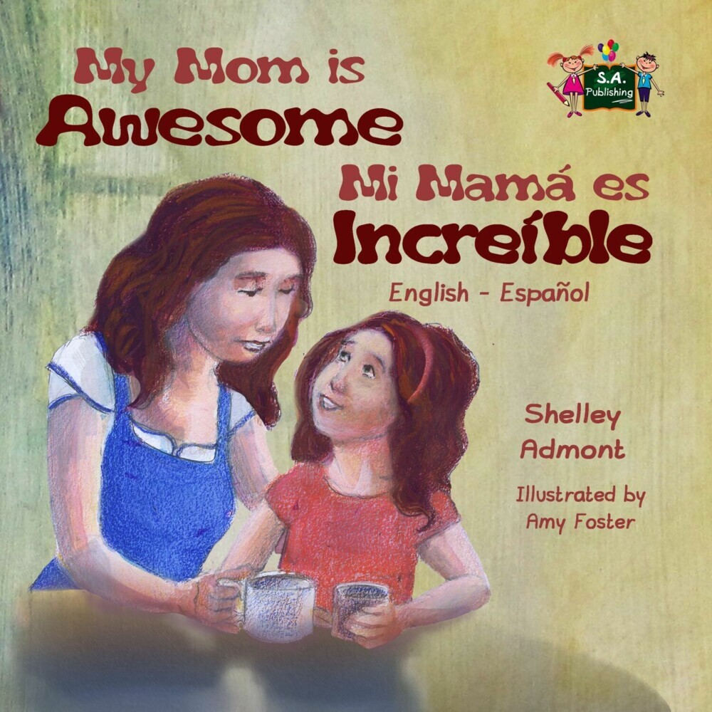My Mom is Awesome Mi mamá es increíble main product photo