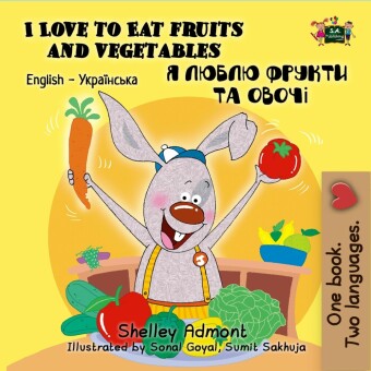 I Love to Eat Fruits and Vegetables _ _____ ______ __ _____