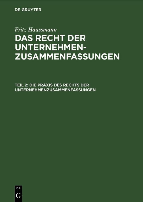 Die Praxis des Rechts der Unternehmenzusammenfassungen main product photo