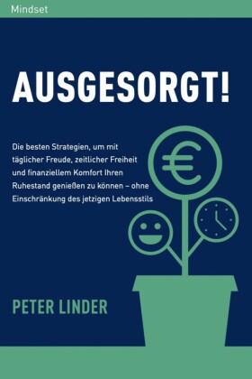Ausgesorgt!