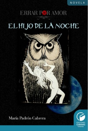 Errar por Amor. Hijo de la noche