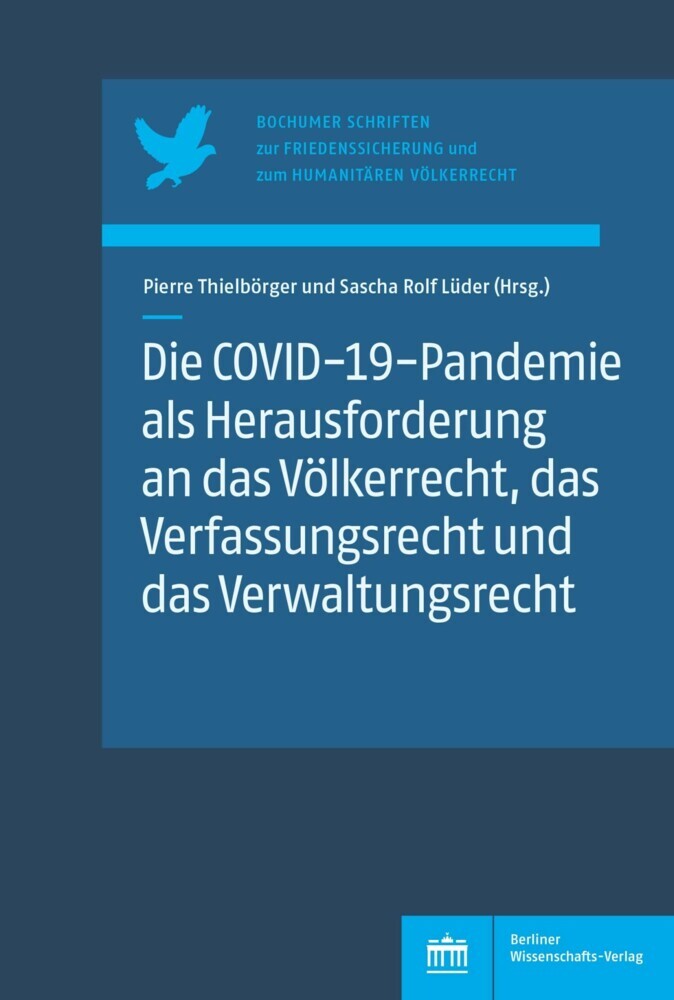 Die COVID-19-Pandemie als Herausforderung an das Völkerrecht, das Verfassungsrecht und das Verwaltungsrecht main product photo