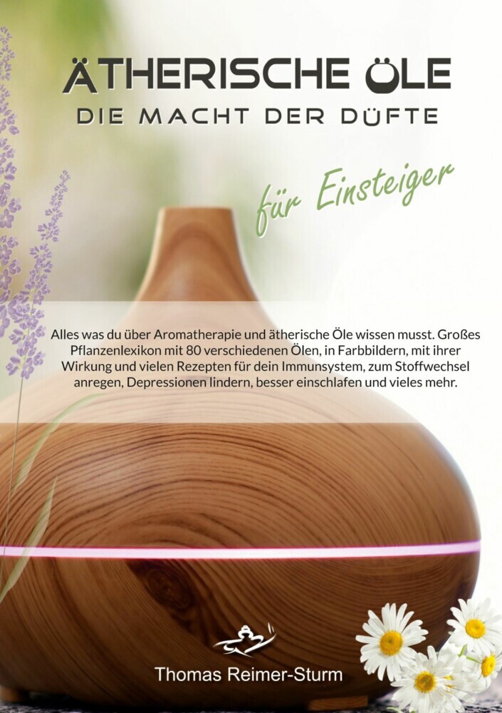 Ätherische Öle für Einsteiger - Die Macht der Düfte main product photo
