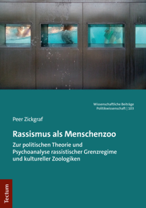 Rassismus als Menschenzoo