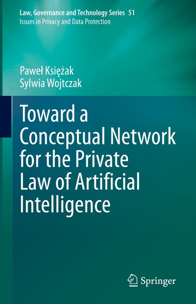 Toward a Conceptual Network for the Private Law of Artificial Intelligence main product photo