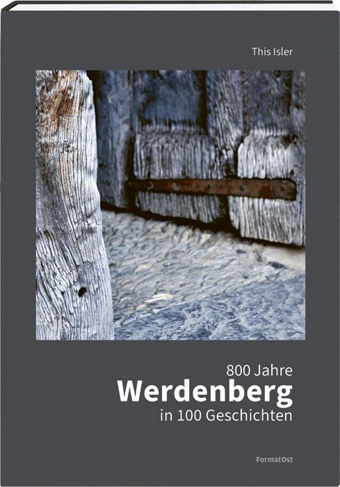 800 Jahre Werdenberg in 100 Geschichten main product photo