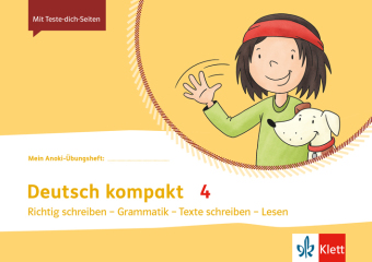 Deutsch kompakt 4. Richtig schreiben - Grammatik - Texte schreiben - Lesen