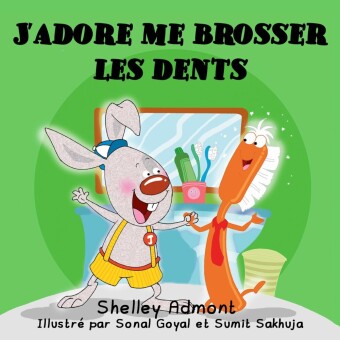 J'adore me brosser les dents