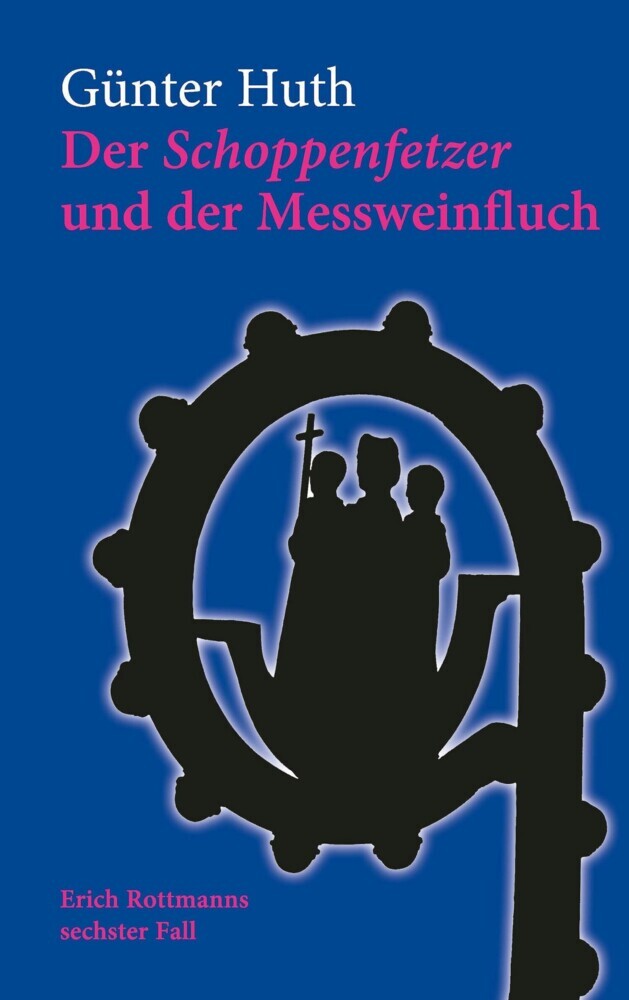 Der Schoppenfetzer und der Messweinfluch main product photo