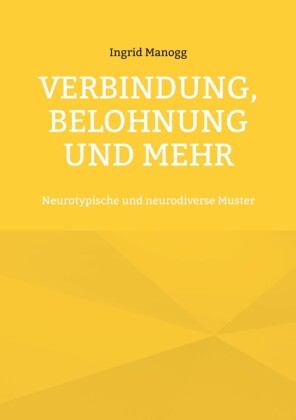 Verbindung, Belohnung und mehr