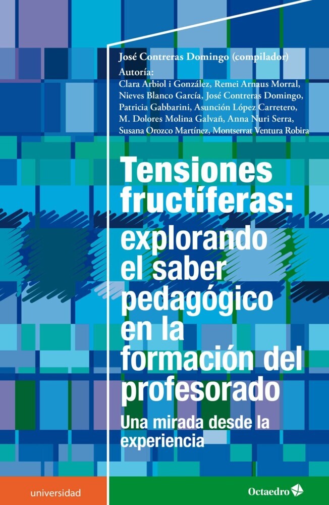 Tensiones fructíferas: explorando el saber pedagógico en la formación del profesorado main product photo