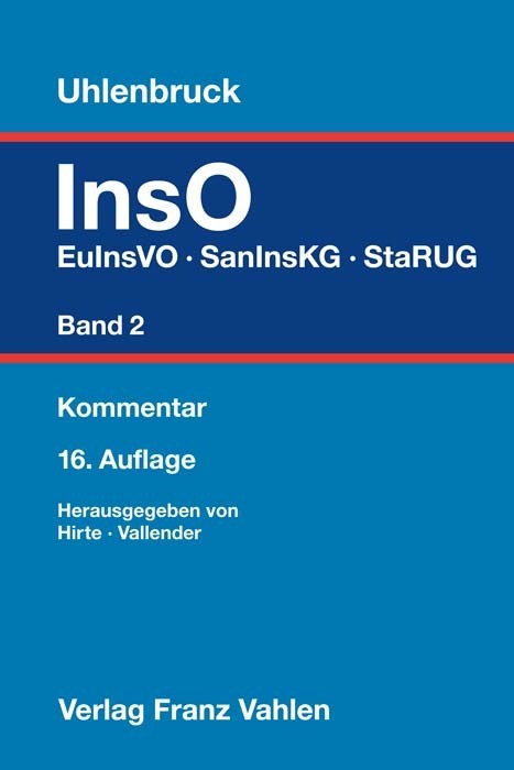 Insolvenzordnung Band 2: EuInsVO, SanInsKG (früher COVInsAG), StaRUG main product photo