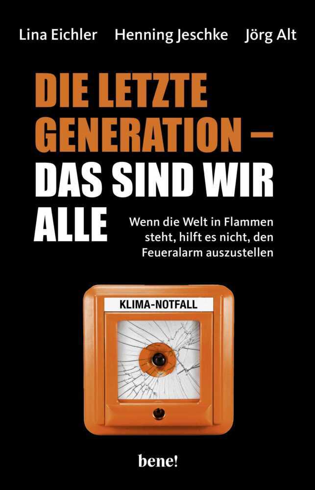 Die letzte Generation - das sind wir alle main product photo