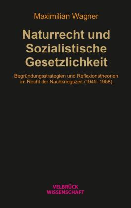 Naturrecht und Sozialistische Gesetzlichkeit